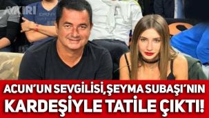 Acun Ilıcalı'nın sevgilisi Çağla Altunkaya, Şeyma Subaşı'nın kardeşi Kübra Açıl ile tatile çıktı