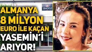 Almanya, Yasemin Gündoğan'ı arıyor: 8 milyon euro ile kaçtı, polis halktan yardım istedi!