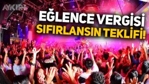 CHP'den Meclis'e 'eğlence vergisi' sıfırlansın teklifi!