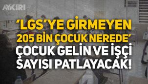 CHP'li Yıldırım Kaya: LGS'ye girmeyen 205 bin çocuk nerede?