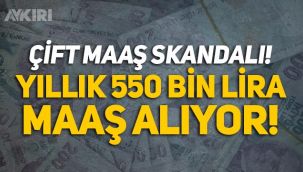 Çift maaşlılara belediye başkanı da eklendi! Yıllık 550 bin TL maaş