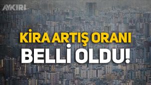 Enflasyon açıklandı, kira artış oranı belli oldu!