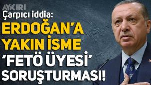 Erdoğan'a yakın isim olan Abdulkadir Konukoğlu'na FETÖ soruşturması iddiası!