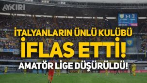 İtalyanların ünlü kulübü iflas etti, amatör lige düşürüldü