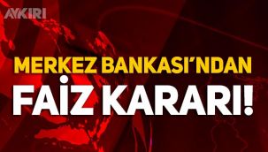 Merkez Bankası'ndan faiz kararı: Yüzde 19 faiz sabit tutuldu!