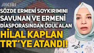 TRT yönetimi değişti: Sözde Ermeni soykırımını savunan Hilal Kaplan, Yönetim Kurulu üyesi oldu!