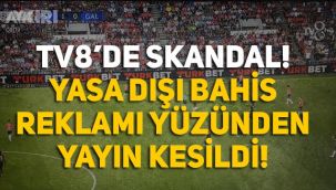 tv8'deki bahis sitesi reklamları Galatasaray PSV maçında kesintiye yol açtı