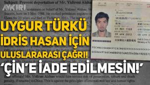 Uygur Türk'ü İdris Hasan için uluslararası çağrı: