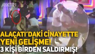 Alaçatı'daki cinayette yeni gelişme: Alpay Kalyon'a 3 kişi saldırmışlar, gözaltı sayısı 6 oldu!