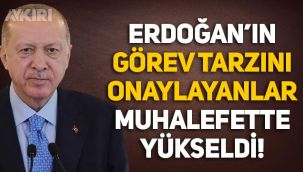 Anket: Erdoğan'ın görev tarzını onaylayanların sayısı muhalefette yükseldi, AKP'de azaldı!