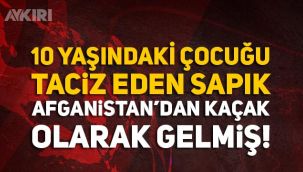 Bağcılar'da 10 yaşındaki çocuğu taciz eden Afgan kaçak çıktı