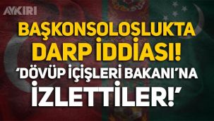 Başkonsoloslukta darp iddiası: