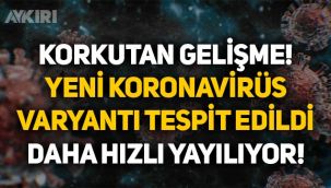 Delta'dan sonra koronavirüste yeni varyant tespit edildi: daha hızlı yayılıyor!