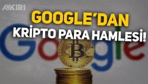 Google'dan kripto paralar için hamle: Yasak kaldırıldı!