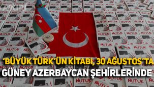 Güney Azerbaycan şehirlerinde, 'Büyük Türk'ün