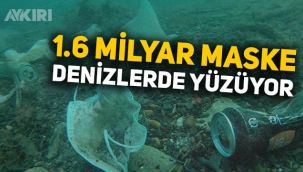 Koronavirüsün çevreye zararı büyük: Okyanuslarda 1.6 milyar maske yüzüyor!