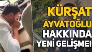 Kürşat Ayvatoğlu hakkında yeni gelişme: İstenen ceza belli oldu!