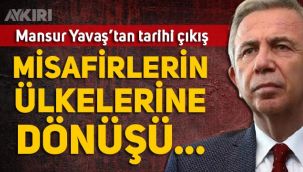 Mansur Yavaş'tan sığınmacı çıkışı: 