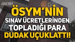 ÖSYM, 2021'de 666 milyon TL, son 5 yılda ise 3.8 milyar TL sınav ücreti topladı!