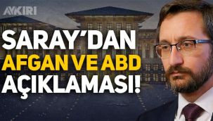 Saray'dan 'ABD'nin Afgan planı' için açıklama: Türkiye bekleme odası olmayacak