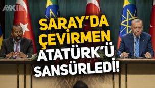 Skandal olay! Çevirmen, Etiyopya Başbakanı Abiy Ahmed Ali ile Erdoğan'ın toplantısında Atatürk'ün ismini sansürledi!