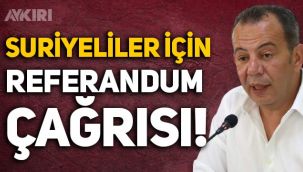 Tanju Özcan'dan Suriyeliler için referandum çağrısı!