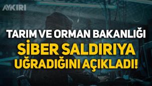 Tarım ve Orman Bakanlığından 'siber saldırı' açıklaması!