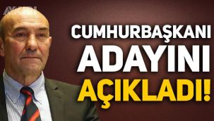 Tunç Soyer, Cumhurbaşkanı adayını açıkladı!