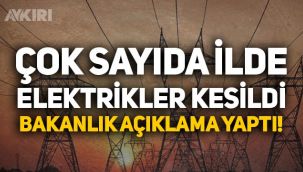 Türkiye'de elektrikler kesildi, Enerji Bakanlığı sebebini açıkladı!