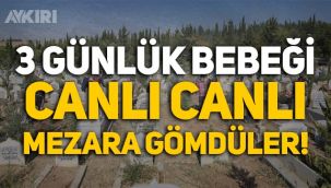 Adıyaman'da yeni doğmuş bir bebek canlı canlı mezara gömüldü, lise öğrencileri kurtardı