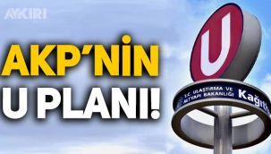 AKP'nin 'U' planı belli oldu: Yapılan metrolar İBB'ye devredilmeyecek!