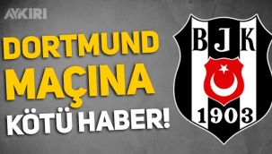 Beşiktaş'a Dortmund maçı öncesi kötü haber: Vida ve Alex Teixeira forma giyemeyecek