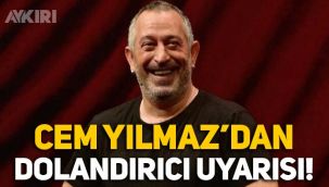 Cem Yılmaz'dan dolandırıcılık uyarısı