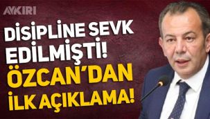 CHP'de disipline sevk edilen Tanju Özcan'dan ilk açıklama!