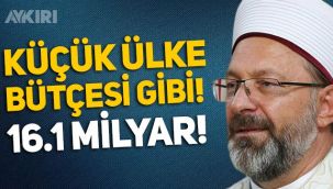 Diyanet'in 2022 bütçesi 16.1 milyar lira! Diyanet'in bütçesi hangi bakanlıklardan daha çok?