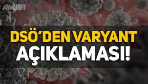 DSÖ'den Mu varyantı ve Delta varyantı açıklaması: Hangisi daha bulaşıcı?