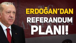 Erdoğan'dan yeni anayasa hamlesi: