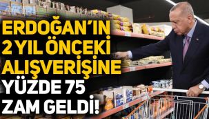 Erdoğan'ın 2019 yılındaki market alışverişi yüzde 75 zamlandı!