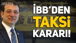 İBB'den taksiler için yeni karar!