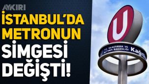 İstanbul'da metronun simgesi değişti