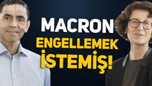 Macron ve Avrupa Birliği, Uğur Şahin ile Özlem Türeci'yi Biontech aşısı için engellemek istemiş!