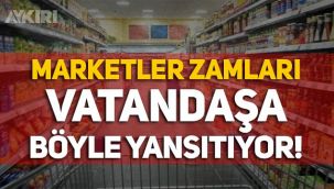 Marketlerin gizli zam oyunu! Vatandaşa böyle yansıtıyorlar