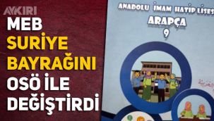 MEB'in kitabında Suriye Devletinin resmi bayrağı gitti, OSÖ bayrağı geldi!