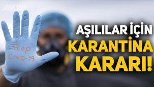 Sağlık Bakanlığı'ndan yeni karantina kararı: Aşılı temaslılar karantinaya girmeyecek!