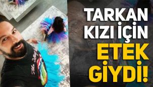 Tarkan, kızı için tütü etek giydi, sosyal medyadan paylaştı