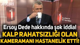 TRT sunucusu Ersoy dede hakkında şok iddia! Kalp rahatsızlığı olan kameramanı hastanelik etti!