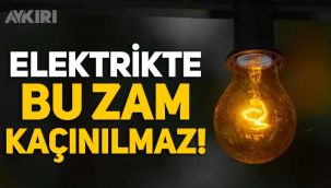 Uzmanlar açıkladı: Elektriğe yüzde 20 zam bekleniyor, bu zam kaçınılmaz!