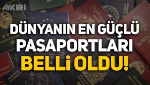 2021'de dünyanın en güçlü pasaportları belli oldu! Türkiye kaçıncı sırada?