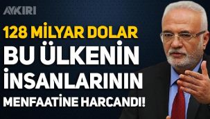 AKP'li Mustafa Elitaş: 128 milyar dolar, bu ülkenin insanlarının menfaatine harcanmıştır