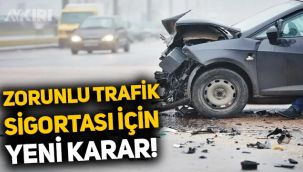 Araç sahipleri dikkat! Zorunlu trafik sigortası için asgari teminat kararı